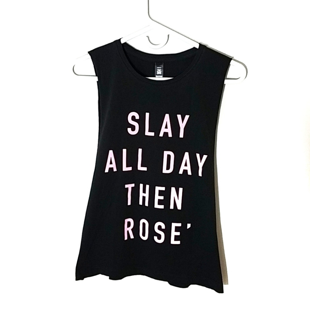 Slay All Day Then Rose Wine Muscle Tank Top